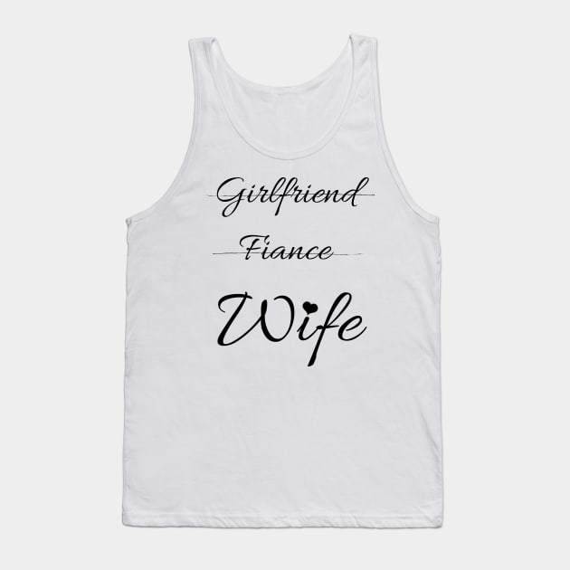 Girlfriend Fiance Wife - Girlfriend day Tank Top by NAGANIES